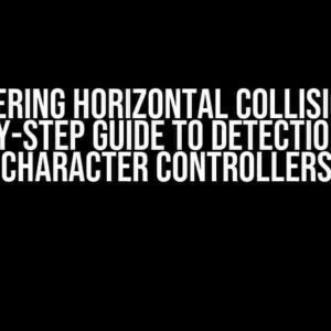 Mastering Horizontal Collisions: A Step-by-Step Guide to Detection using Character Controllers