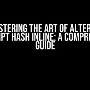 Mastering the Art of Altering JavaScript Hash Inline: A Comprehensive Guide