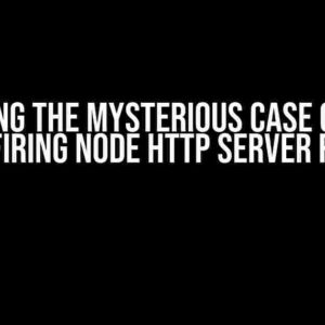 Solving the Mysterious Case of the Double-Firing Node HTTP Server Response